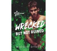 Wrecked But Not Ruined (Spark of Hope)