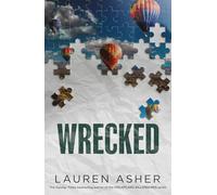 Wrecked : From the Sunday Times bestselling author comes the hottest must-read Formula 1 romance