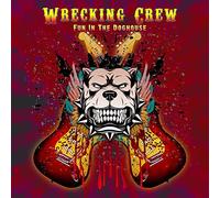 Wrecking Crew - Fun In The Doghouse