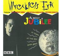 Wreckless Eric - Almost A Jubilee: 25 Years At The BBC