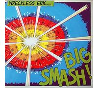 Wreckless Eric - Big Smash! [Vinyl LP]