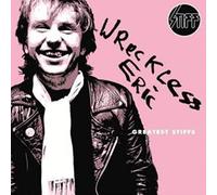 Wreckless Eric - Greatest Stiffs