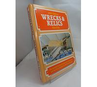 Wrecks and Relics 20th Edition: The biennial survey of preserved, instructional and derelict airframes in the UK and Ireland