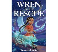 Wren to the Rescue: 1 (Wren Books)