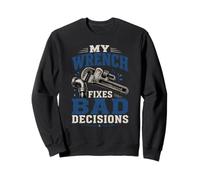 Wrench Fixes Bad Decisions Plumber Plumbing Repairmen Sweatshirt