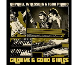 Wressning,Raphael / Prado,Igor - Groove & Good Times [New Vinyl LP]
