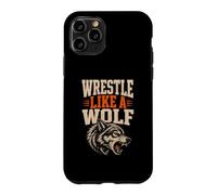 Wrestle Like A Wolf Hunt The Takedown Pack Athlete Case for iPhone 11 Pro