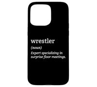 Wrestler Expert Definition Floor Meetings MMA Wrestling Case for iPhone 15 Pro Max