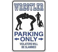 Wrestler Parking Only Slammed Metal Novelty Sign 8X12 Inches