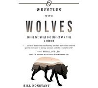 Wrestles With Wolves: Lessons From the Animal Kingdom