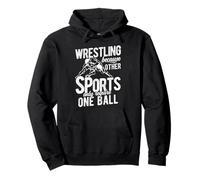 WRESTLING Because Other SPORTS Only Require ONE BALL Pullover Hoodie