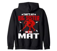 Wrestling Boxing Jiu Jitsu That's My Big Sister On The Mat Zip Hoodie