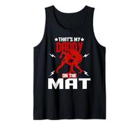 Wrestling Boxing Jiu Jitsu That's My Daddy On The Mat Tank Top