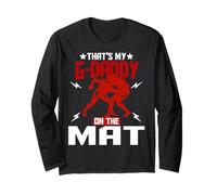 Wrestling Boxing Jiu Jitsu That's My G-Daddy On The Mat Long Sleeve T-Shirt