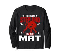 Wrestling Boxing Jiu Jitsu That's My Step Dad On The Mat Long Sleeve T-Shirt