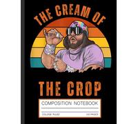 Wrestling Christmas Composition Notebook: Cream of the Crop Santa - Vintage Holiday Journal