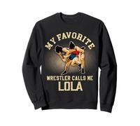 Wrestling Girl My Favorite Wrestler Calls Me Lola Xmas Sweatshirt