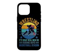 Wrestling it's What Real Men Do During Boys Basketball Case for iPhone 16 Pro Max