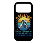 Wrestling it's What Real Men Do During Boys Basketball Case for iPhone 17 Pro Max