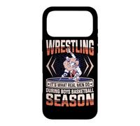 Wrestling it's What Real Men Do During Boys Basketball Case for iPhone 17 Pro Max