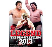 Wrestling - Legend The Pro-Wrestling 2013 Mei Shobu Kazoeuta Saishu Sho Fujinami Tatsumi Vs Choshu Riki Moko Vs Jyado Shodai Tiger Mask Vs Onita Atsushi [Japan DVD] TCED-2037