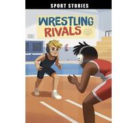 Wrestling Rivals (Sport Stories)