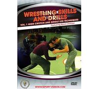 Wrestling Skills and Drills Vol. 1 - High Crotch and Single Leg Techniques