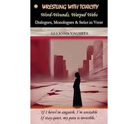 Wrestling With Toxicity