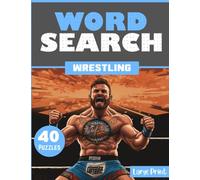 Wrestling Word Search: Large Print Wrestling Themed Activity Puzzle Book