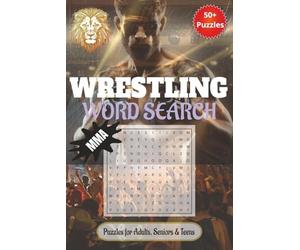 Wrestling Word Search Puzzle Book: WrestleWord Mania: The Ultimate Wrestling Word Search Challenge with Easy to Read Print Featuring Legends, Moves, ... 50+ puzzles .. Gift for Vacations & Holidays
