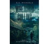Wretched Culling: (Book 2 of The Wretched Series)