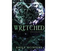 WRETCHED - Paperback NEW EMILY, MCINTIRE 15/07/2022