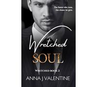 Wretched Soul: A Billionaire Stalker Romance (Wretched Series)