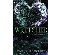 Wretched: The Fractured Fairy Tale and TikTok Sensation by Emily McIntire Paperb
