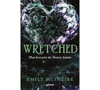 Wretched - A Never After Novel - Book 3