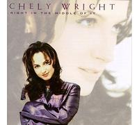 Chely Wright - Right in the Middle of It