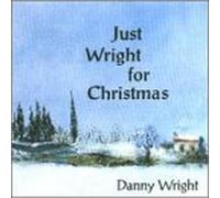 Wright, Danny - Just Wright for Christmas [CASSETTE]