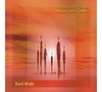 WRIGHT,DAVID - Walking With Ghosts