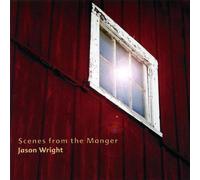 Wright, Jason - Scenes from the Manger