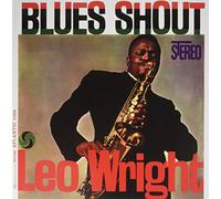 Wright, Leo - Blues Shout [VINYL]