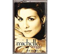 Wright, Michelle - For Me It's You [CASSETTE]