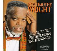 Wright, Rev. Timothy - Let Freedom Ring
