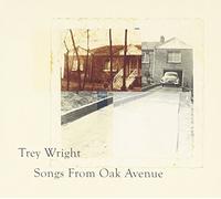Wright, Trey - Songs from Oak Avenue