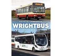 Wrightbus: From 1946 to New Horizons
