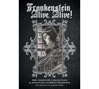 Wrightson, Bernie - FRANKENSTEIN ALIVE HC THE COMPLETE COLLECTION
