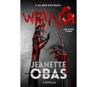 WRING: With Other Stories - A Psychological Thriller, Gothic Horror, and Generational Suspense Trio