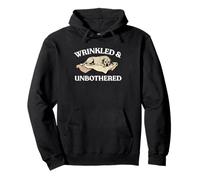 Wrinkled And Unbothered Dog Lovers Aging Not Gracefully Fun Pullover Hoodie