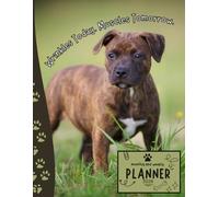 Wrinkles Today Muscles Tomorrow. | 2026 Planner Puppy Staffordshire Bull Terrier Dog: Dated Weekly and Monthly Page Views With Space For Notes | From ... All Holiday | For puppies Staffy Lovers
