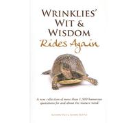 Wrinklies' Wit & Wisdom Rides Again