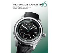 Wristwatch Annual 2016: The Catalog of Producers, Prices, Models, and Specifications